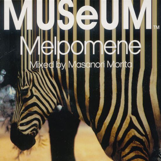MUSEUM [MELPOMENE MIXED BY MASANORI MORITA]