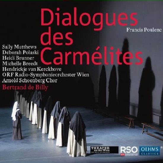 DIALOGUES DES CARMELITES/ BERTRAND DE BILLY [풀랑크: 카르멜파 수녀들의 대화]