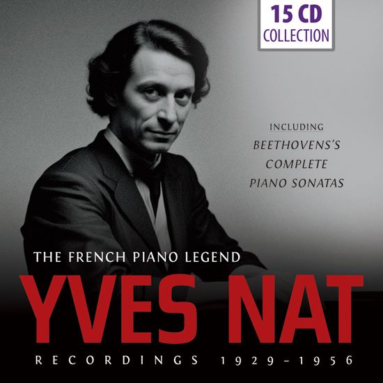 THE FRENCH PIANO LEGEND, RECORDINGS 1929-1956 [베토벤: 피아노 소나타 전곡, 슈만, 브람스, 프랑크, 슈베르트, 쇼팽 외 - 이브 나트]