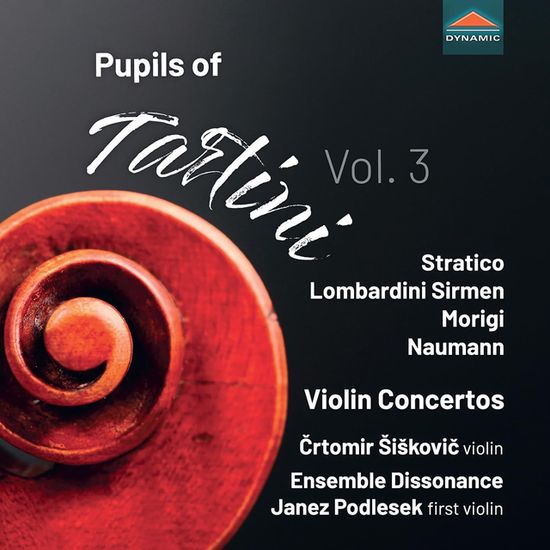 PUPILS OF TARTINI VOL.3 - VIOLIN CONCERTOS/ CRTOMIR SISKOVIC, ENSEMBLE DISSONAN [타르티니의 제자들 3집 - 바이올린 협주곡 - 시시코비치, 앙상블 레조넌스]