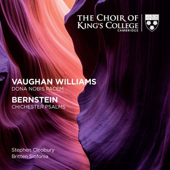 VAUGHAN WILLIAMS: DONA NOBIS PACEM & BERNSTEIN: CHICHESTER PSALMS/ STEPHEN CLEOBURY [SACD HYBRID] [본 윌리엄스: 우리에게 평화를 주소서 & 번스타인: 치체스터 시편 - 캠브리지 킹스칼리지 합창단]