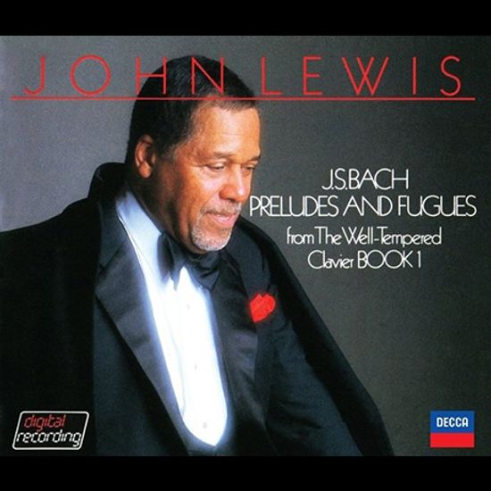 BACH: PRELUDES AND FUGUES FROM THE WELL-TEMPERED CLAVIER BOOK [존 루이스: 바흐 평균율 클라비어 전곡]