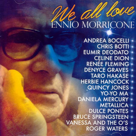 WE ALL LOVE ENNIO MORRICONE