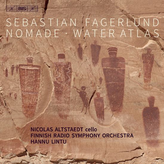 NOMADE, WATERATLAS/ NICOLAS ALTSTAEDT, HANNU LINTU [SACD HYBRID] [파겔룬드: 첼로 협주곡 - 니콜라스 알트슈태트, 한누 린투]