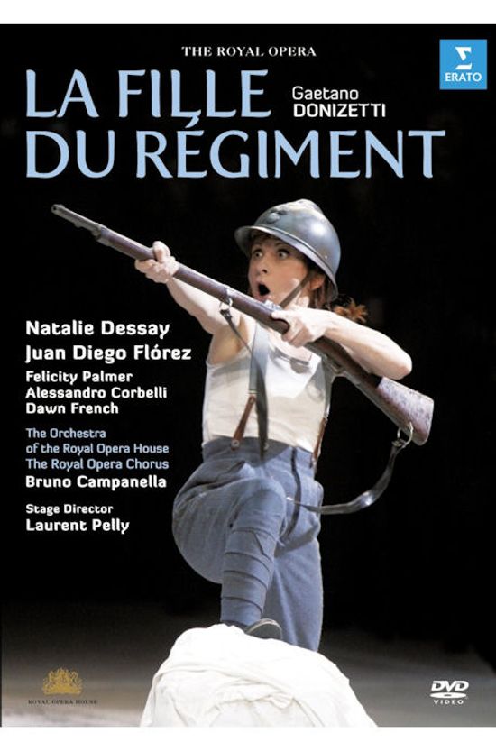 LA FILLE DU REGIMENT/ DESSAY-FLOREZ-CAMPANELLA-PELLY