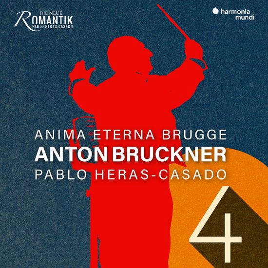 SYMPHONY NO.4/ PABLO HERAS-CASADO/ PABLO HERAS-CASADO, ANIMA ETERNA BRUGGE [브루크너: 교향곡 4번 로맨틱 - 파블로 헤라스-카사도, 아니마 에테르나 브뤼헤]
