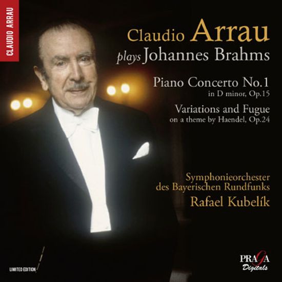 PIANO CONCERTO NO.1 & VARIATIONS ON A THEME BY HANDEL/ CLAUDIO ARRAU, RAFAEL KUBELIK [SACD HYBRID] [클라우디오 아라우가 연주하는 브람스]
