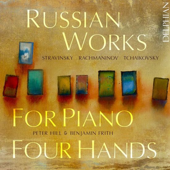 RUSSIAN WORKS FOR PIANO FOUR HANDS/ PETER HILL, BENJAMIN FRITH [네 손을 위한 러시아 작품집: 스트라빈스키, 라흐마니노프, 차이코프스키]