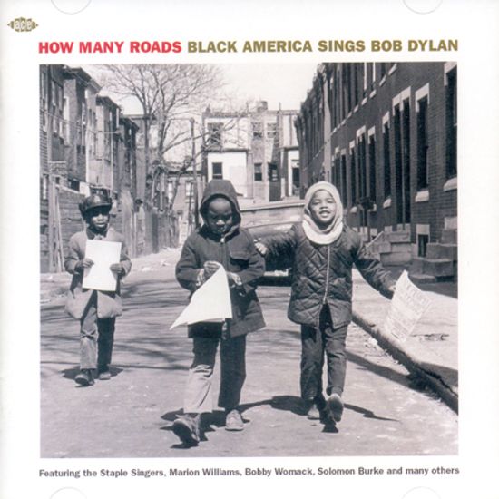 HOW MANY ROADS: BLACK AMERICA SINGS BOB DYLAN