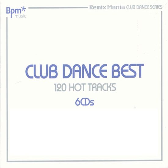 BPM MUSIC CLUB DANCE BEST [120 HOT TRACKS]