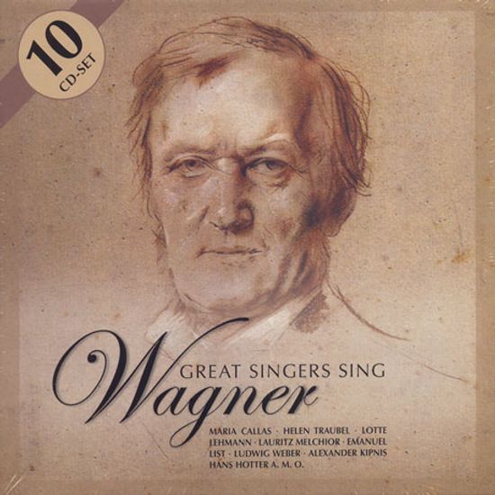WAGNER GREAT SINGERS SING