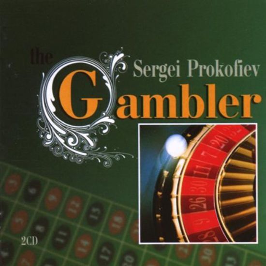 THE GAMBLER/ GENNADI ROZHDESTVENSKY