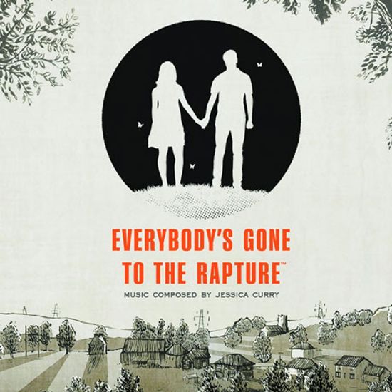 EVERYBODY`S GONE TO THE RAPTURE: MUSIC BY JESSICA CURRY [에브리바디 곤 투 더 랩쳐]