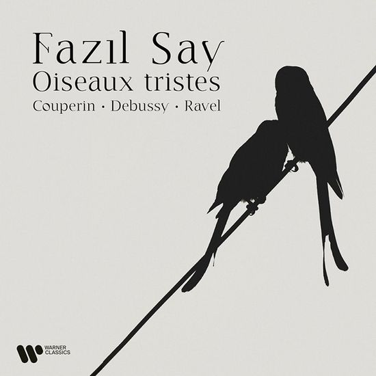 OISEAUX TRISTES/ FAZıL SAY [쿠프랭, 드뷔시, 라벨: 슬픈 새들 - 파질 세이]