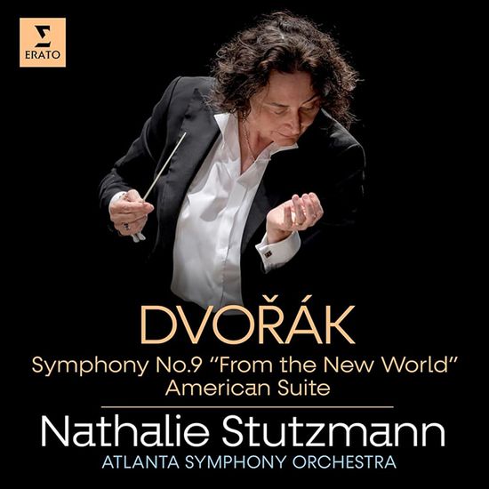 SYMPHONY NO. 9/ NATHALIE STUTZMANN [드보르작: 교향곡 9번 `신세계로부터`, `아메리칸 모음곡` - 나탈리 스튀츠망]