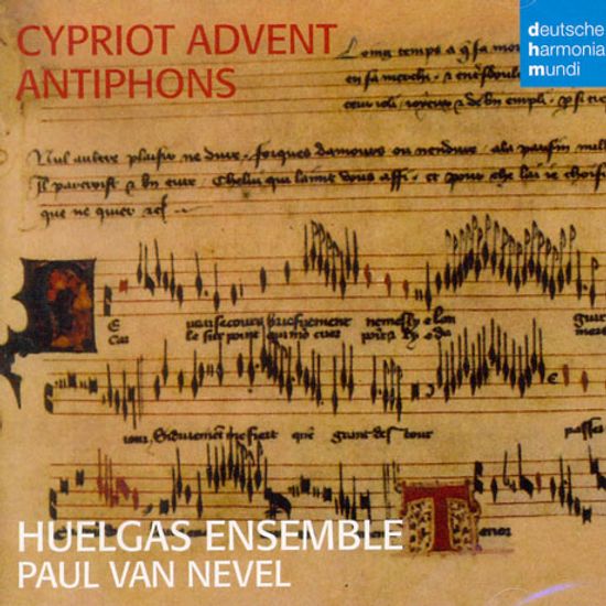 CYPRIOT ADVENT ANTIPHONS/ HUELGAS ENSEMBLE/ PAUL VAN NEVEL