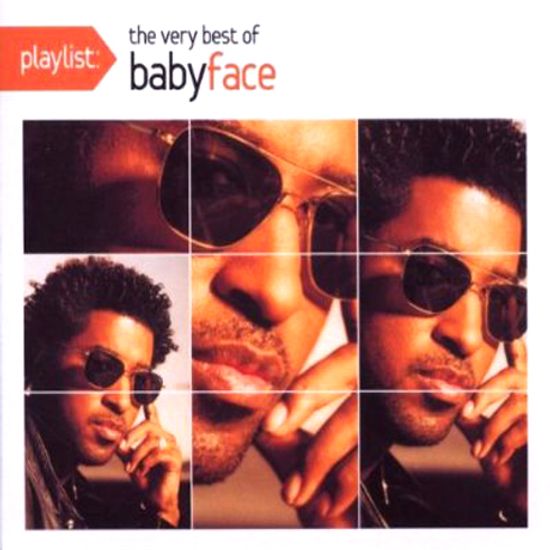THE VERY BEST OF BABYFACE [PLAYLIST]
