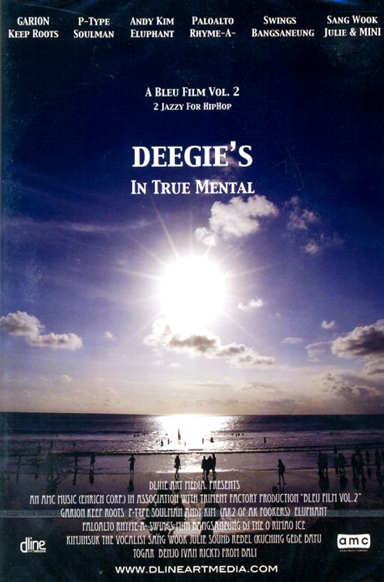 DEEGIE`S IN TRUE MENTAL: A BLEU FILM VOL.2
