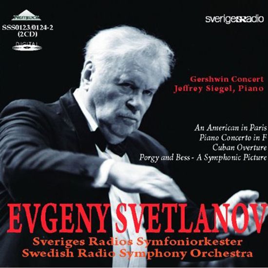 AN AMERICAN IN PARIS & PIANO COCNERTO/ JEFFREY SIEGEL, EVGENY SVETLANOV