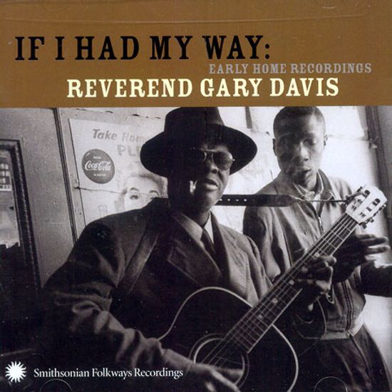 IF I HAD MY WAY: EARLY HOME RECORDINGS