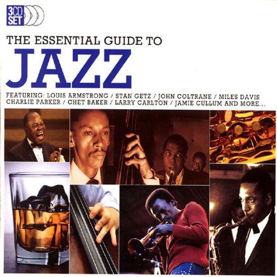 THE ESSENTIAL GUIDE TO JAZZ