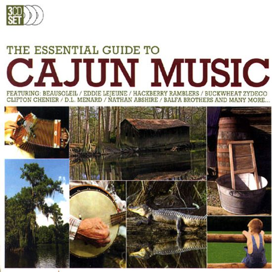 THE ESSENTIAL GUIDE TO CAJUN MUSIC
