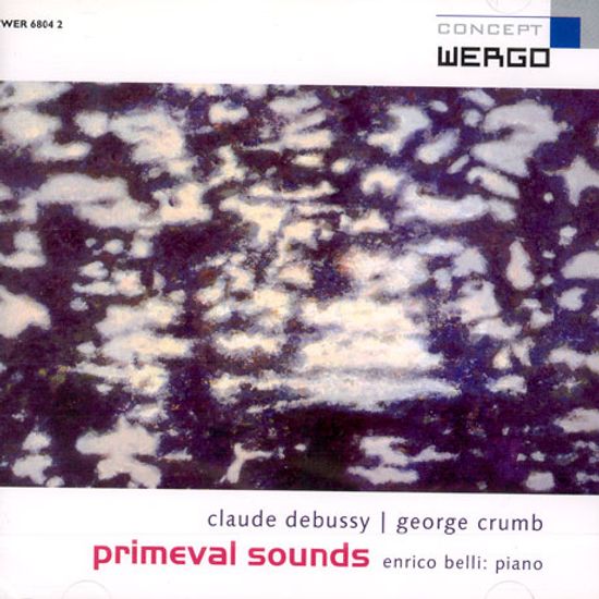 PRIMEVAL SOUNDS/ ENRICO BELLI [드뷔시 & 크럼: 원시음]
