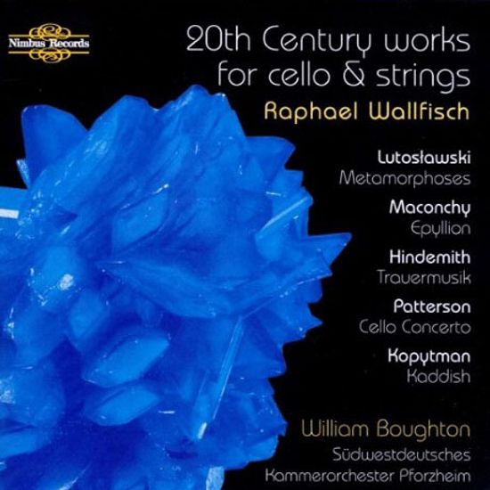 20TH CENTURY WORKS FOR CELLO & STRINGS/ WILLIAM BOUGHTON [라파엘 월피쉬: 20세기 첼로 작품집]