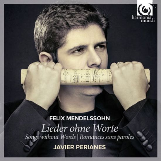 LIEDER OHNE WORTE/ JAVIER PERIANES [멘델스존: 무언가 - 하비에르 페리아네스]