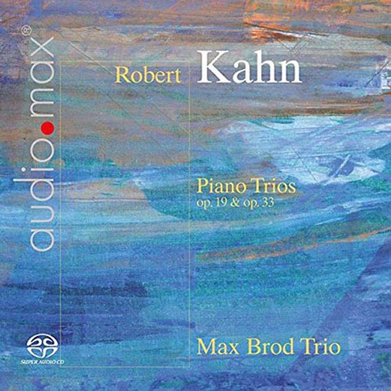 PIANO TRIOS OP.19 & 33/ MAX BROD TRIO [SACD HYBRID] [AUDIOMAX] [로베르트 칸: 피아노 삼중주]