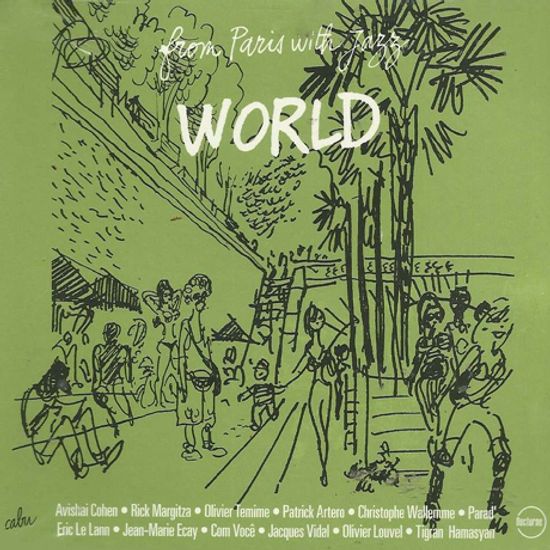 FROM PARIS WITH JAZZ WORLD