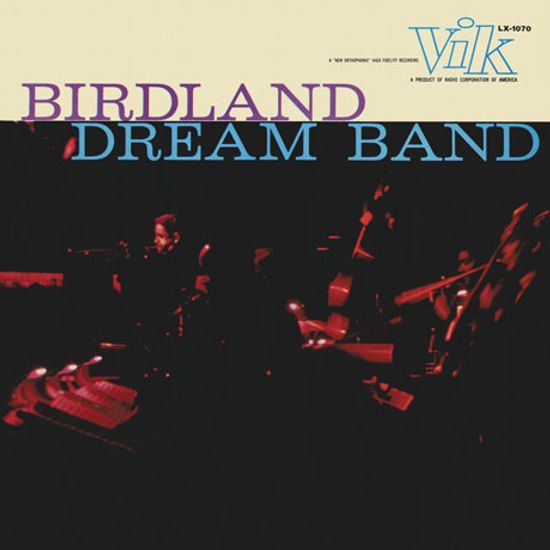BIRDLAND DREAMBAND VOL.1