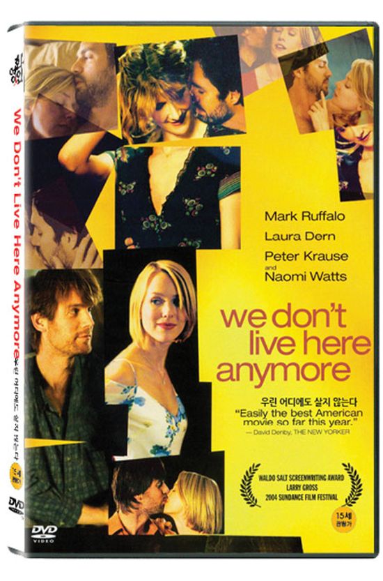 우린 어디에도 살지 않는다 [WE DON`T LIVE HERE ANYMORE]