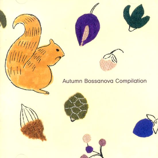 AUTUMN BOSSANOVA COMPILATION
