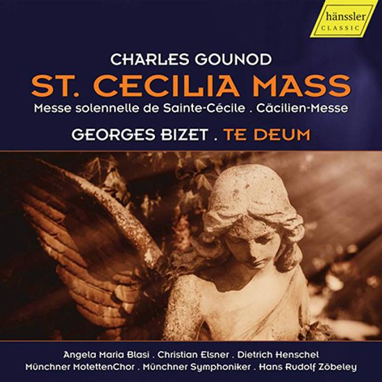 ST. CECILIA MASS & TEDEUM/ HANS RUDOLF ZOBELEY [구노: 성 세실리아 미사 & 비제: 테데움 - 한스 루돌프 최벨리]