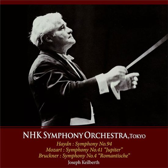 SYMPHONIES/ JOSEPH KEILBERTH [UHQCD] [하이든: 교향곡 94번, 모차르트: 교향곡 41번, 브루크너: 교향곡 4번 - 요제프 카일베르트]
