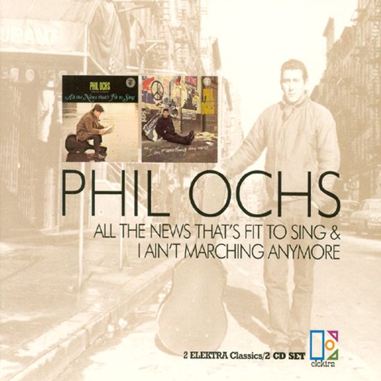 ALL THE NEWS THAT`S FIT TO SING & I AIN`T MARCHING ANYMORE