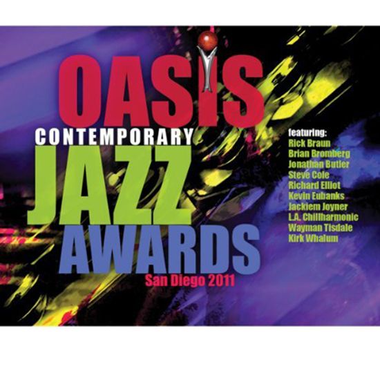 2011 OASIS CONTEMPORARY JAZZ AWARDS