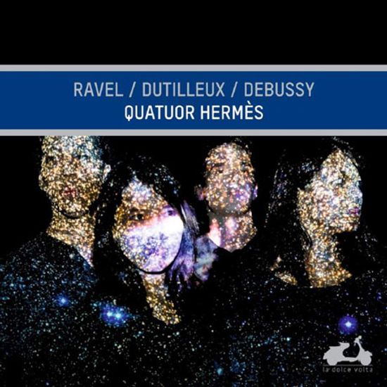 STRING QUARTETS/ QUATUOR HERMES [라벨, 뒤티에, 드뷔시: 현악 4중주 - 에르메스 사중주단]