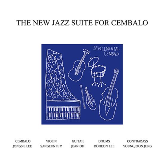 THE NEW JAZZ SUITE FOR CEMBALO
