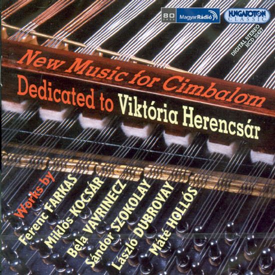 NEW MUSIC FOR CIMBALOM DEDICATED TO VIKTORIA HERENCSAR