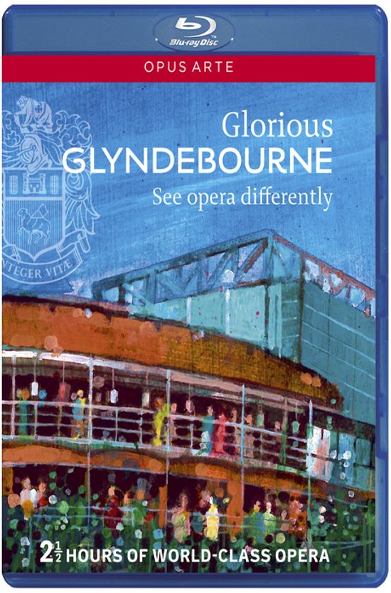 GLORIOUS GLYNDEBOURNE: SEE OPERA DIFFERENTLY [글라인드본의 영광:  글라인드본 오페라 페스티발의 하이라이트]