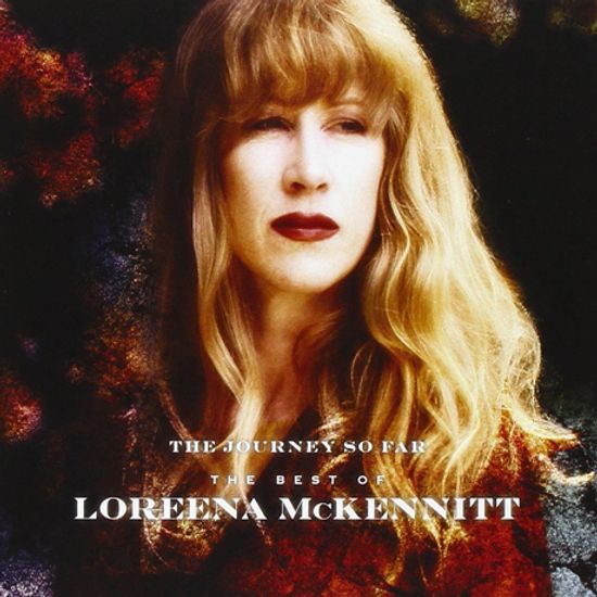 THE JOURNEY SO FAR: THE BEST OF LOREENA MCKENNITT [DIGIPACK]