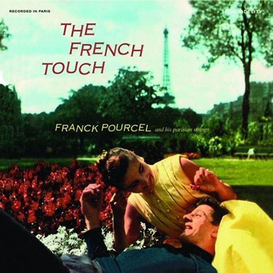 THE FRENCH TOUCH + FRENCH WINE-DRINKING MUSIC [REMASTERED]