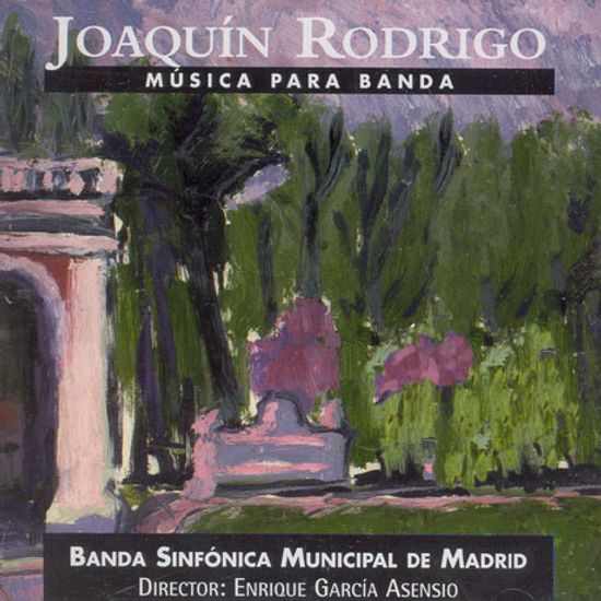 MUSICA PARA BANDA/ ENRIQUE GARCIA ASENSIO [로드리고: 오케스트라 작품집]