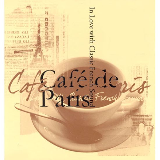 CAFE DE PARIS: IN LOVE WITH CLASSIC FRENCH SOUND