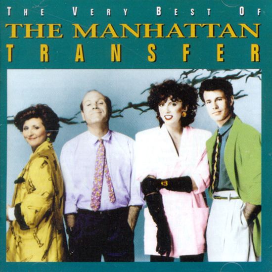 THE VERY BEST OF THE MANHATTAN TRANSFER [BEST OF 시리즈]