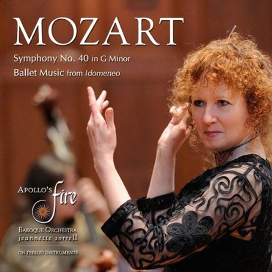 SYMPHONY NO.40 & BALLET MUSIC FROM IDOMENEO/ JEANNETTE SORRELL