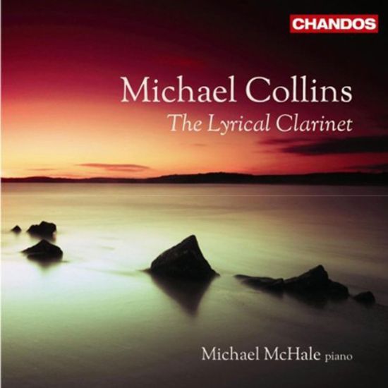 THE LYRICAL CLARINET/ MICHAEL COLLINS, MICHAEL MCHALE