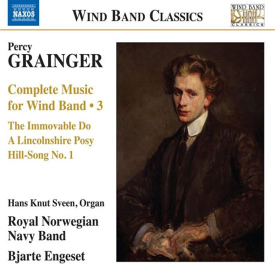COMPLETE MUSIC FOR WIND BAND 3/ ROYAL NORWEGIAN NAVY BAND, BJARTE ENGESET [그레인저: 관악기를 위한 작품 3집 - 왕립 노르웨이 해군 관악대]